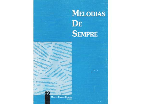 Manuel Pereira Resende Melodias de Sempre Nº29 Manuel Pereira Resende Melodias de Sempre Nº29